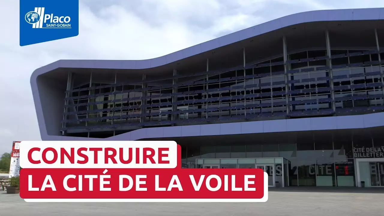 La construction de la Cité de la Voile de Lorient | Trophées Placo® 2015 thumbnail