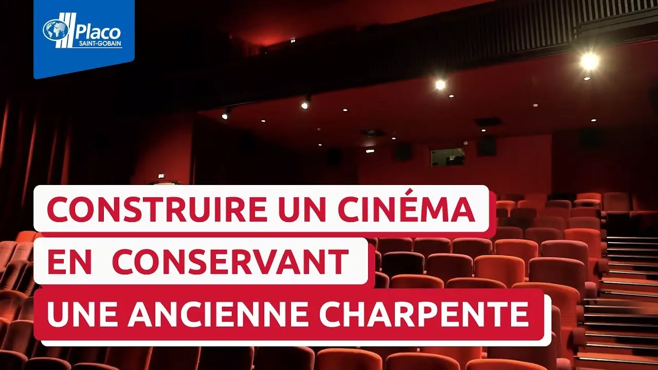 La construction du cinéma "Le Casino" avec l’utilisation de poutres Megastil® | Trophées Placo® 2017 thumbnail