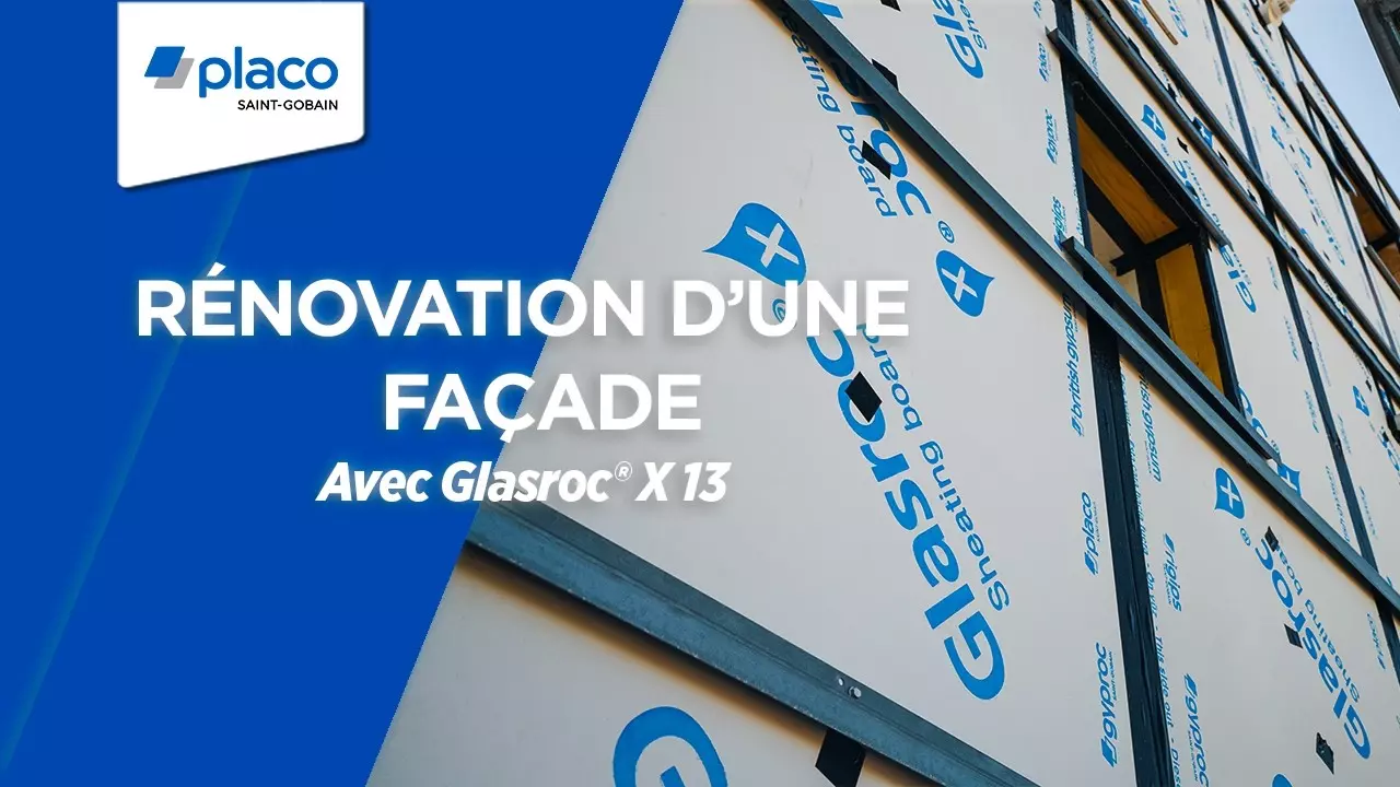 Rénovation d’une façade avec Glasroc® X 13 thumbnail