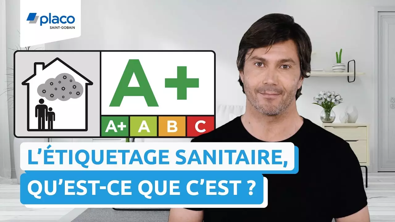 Les étiquettes sanitaires, qu’est-ce que c’est ? | Les Experts du Confort thumbnail